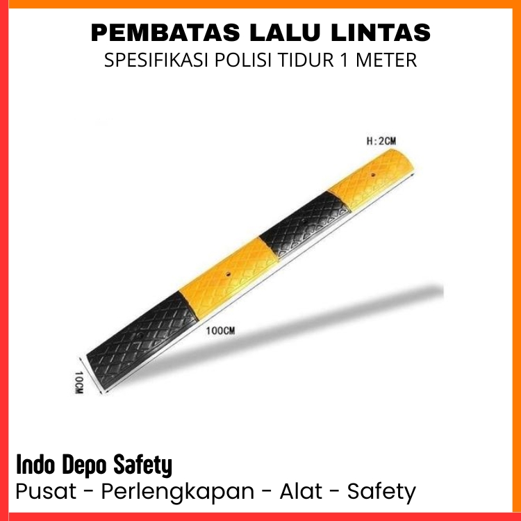 Polisi Tidur 1 Meter